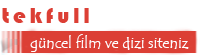 Tek Full Film izle, Full HD Film izle