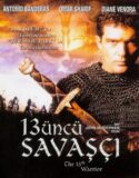 13. Savaşçı 1999 Türkçe Dublaj izle