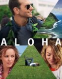 Aloha 2015 Türkçe Dublaj izle