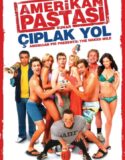 Amerikan Pastası 5: Çıplak Yol 2006 Türkçe Dublaj izle