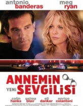 Annemin Yeni Sevgilisi 2008 Full Türkçe Dublaj HD izle