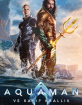 Aquaman ve Kayıp Krallık 2023 Türkçe Dublaj izle
