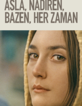 Asla Nadiren Bazen Her Zaman 2020 Türkçe Dublaj izle