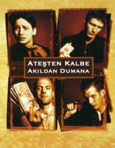 Ateşten Kalbe, Akıldan Dumana 1998 Türkçe Dublaj izle