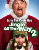 Babam Söz Verdi 2 – Jingle All The Way 2 Türkçe Dublaj izle