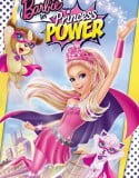 Barbie: Prenses’in Süper Gücü Full HD Türkçe Dublaj izle