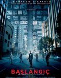 Başlangıç – Inception 2010 Full HD Türkçe Dublaj izle