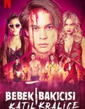Bebek Bakıcısı: Katil Kraliçe 2020 Türkçe Dublaj izle