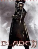 Blade 2 Türkçe Dublaj izle