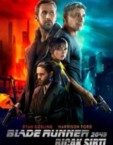 Blade Runner 2049: Bıçak Sırtı 2017 Türkçe Dublaj izle