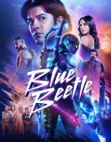 Blue Beetle 2023 Türkçe Dublaj izle
