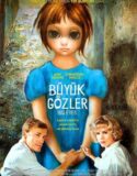 Büyük Gözler 2014 Türkçe Dublaj izle