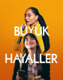 Büyük Hayaller Türkçe Dublaj izle