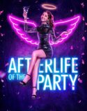 Can Çıkar Huy Çıkmaz – Afterlife of the Party Türkçe Dublaj izle