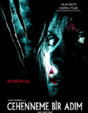 Cehenneme Bir Adım 2005 Türkçe Dublaj izle