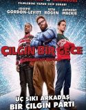 Çılgın Bir Gece – The Night Before Türkçe Dublaj izle
