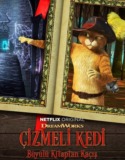 Çizmeli Kedi: Büyülü Kitaptan Kaçış Türkçe Dublaj izle