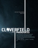 Cloverfield Paradoksu 2018 1080p Türkçe Dublaj izle