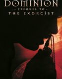 Dominion: Prequel to the Exorcist 2005 Türkçe Dublaj izle