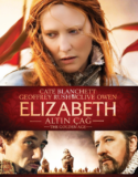 Elizabeth: Altın Çağ 2007 Full Türkçe Dublaj HD izle