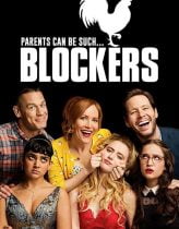 Engelleyiciler – Blockers 2018 Türkçe Dublaj izle