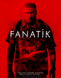Fanatik 2019 Türkçe Dublaj izle