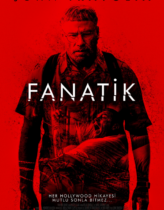 Fanatik 2019 Türkçe Dublaj izle