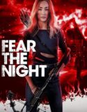 Geceden Korkun – Fear the Night 2023 Türkçe Dublaj izle