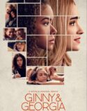 Ginny & Georgia 1. Sezon 10. Bölüm Türkçe Dublaj izle