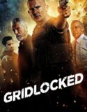 Gridlocked 2015 Türkçe Dublaj izle