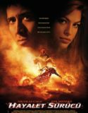 Hayalet Sürücü 1 – Ghost Rider 2007 Türkçe Dublaj izle