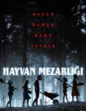 Hayvan Mezarlığı – Pet Sematary 2019 Türkçe Dublaj izle