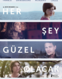 Her Şey Güzel Olacak 2015 Full Türkçe Dublaj HD izle