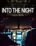 Into the Night 1. Sezon 2. Bölüm Türkçe Dublaj izle