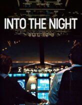 Into the Night 1. Sezon 6. Bölüm Türkçe Dublaj izle