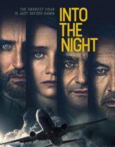 Into the Night 2. Sezon 6. Bölüm Türkçe Dublaj izle