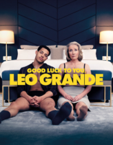 İyi Şanslar Leo Grande 2022 Full Türkçe Dublaj HD izle