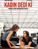 Kadın Dedi Ki – She Said 2022 Türkçe Dublaj izle