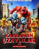 Kahraman Uzaylılar Türkçe Dublaj izle