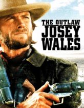 Kanunsuz Josey Wales – The Outlaw Josey Wales Türkçe Dublaj izle