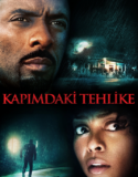 Kapımdaki Tehlike Türkçe Dublaj izle
