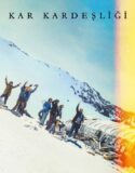 Kar Kardeşliği Türkçe Dublaj izle