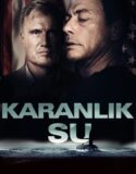Karanlık Su 2018 Türkçe Dublaj izle
