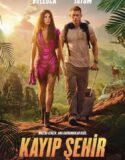 Kayıp Şehir 2022 Türkçe Dublaj izle