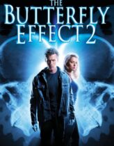 Kelebek Etkisi 2 Türkçe Dublaj izle