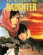 Kızım Olmadan Asla 1991 Full Türkçe Dublaj HD izle
