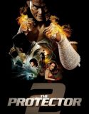 Koruyucu 2 – Tom yum goong 2 Türkçe Dublaj izle