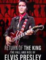 Kralın Dönüşü: Elvis Presley’nin Düşüşü ve Yükselişi Türkçe Dublaj izle