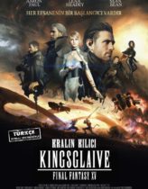 Kralın Kılıcı: Final Fantasy XV Türkçe Dublaj izle