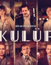 Kulüp 1. Sezon 6. Bölüm Türkçe Dublaj izle